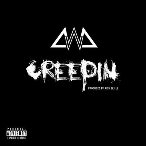 creepin|when was creepin released.